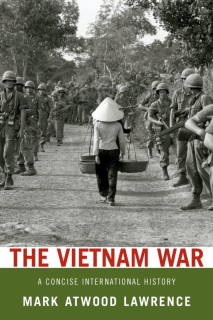 The Vietnam War : A Concise International History, EPUB eBook