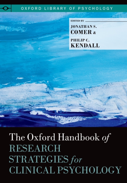 The Oxford Handbook of Research Strategies for Clinical Psychology, PDF eBook
