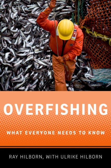 Overfishing : What Everyone Needs to Know?, PDF eBook