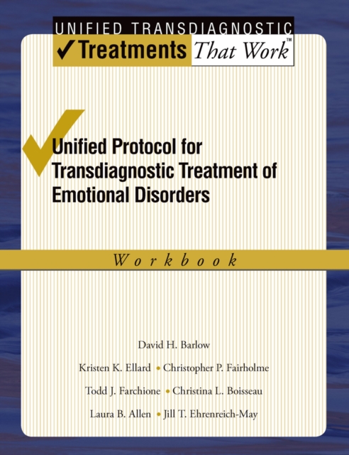 Unified Protocol for Transdiagnostic Treatment of Emotional Disorders : Workbook, PDF eBook