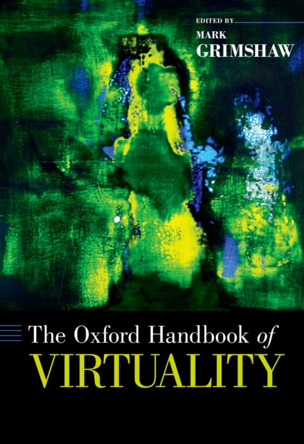 The Oxford Handbook of Virtuality, PDF eBook