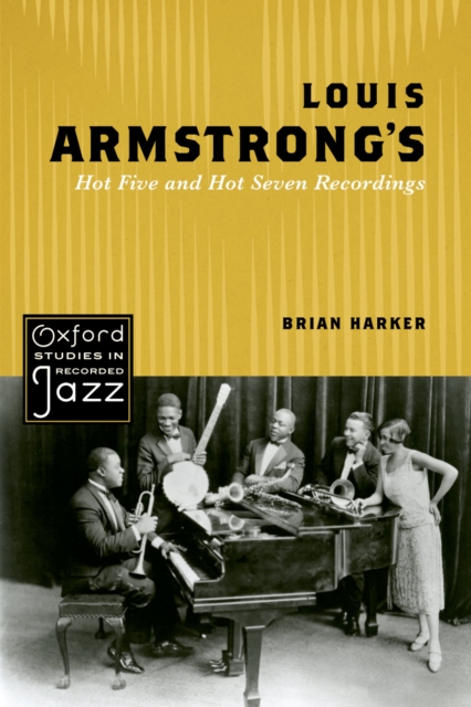 Louis Armstrong's Hot Five and Hot Seven Recordings, PDF eBook