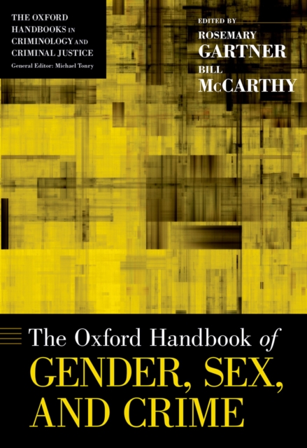 The Oxford Handbook of Gender, Sex, and Crime, PDF eBook