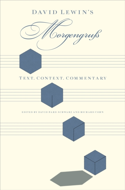 David Lewin's Morgengru? : Text, Context, Commentary, PDF eBook