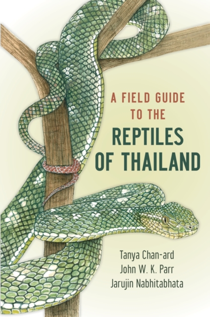 A Field Guide to the Reptiles of Thailand, PDF eBook