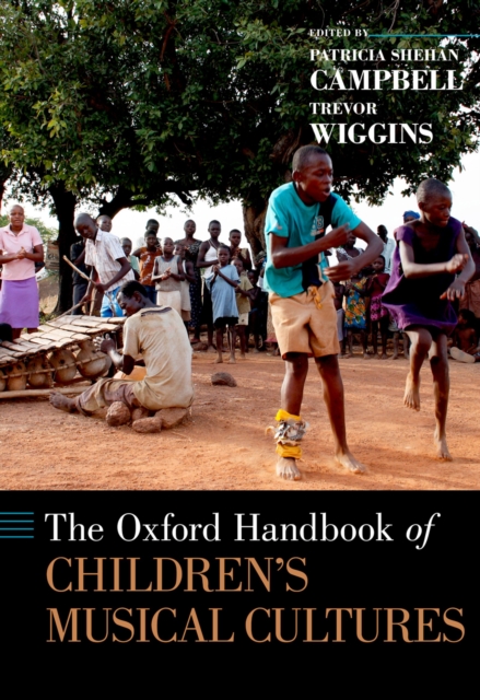 The Oxford Handbook of Children's Musical Cultures, PDF eBook