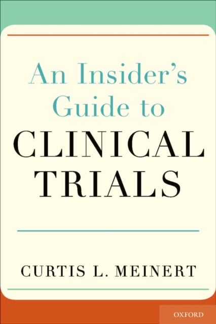 An Insider's Guide to Clinical Trials, PDF eBook