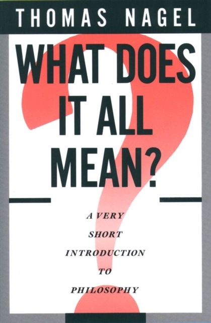 What Does It All Mean? : A Very Short Introduction to Philosophy, EPUB eBook