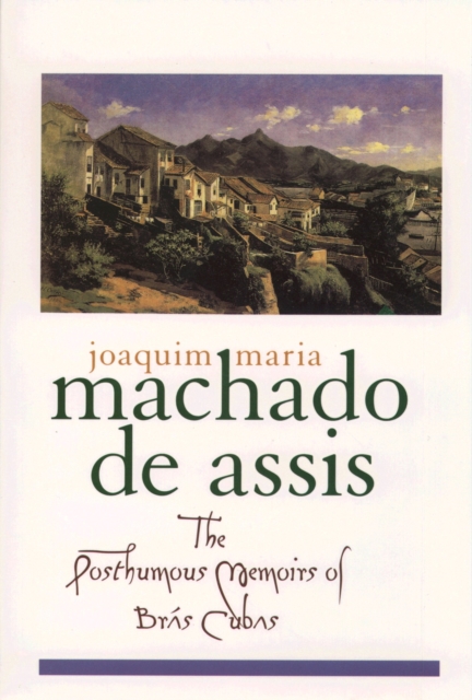 The Posthumous Memoirs of Bras Cubas, EPUB eBook