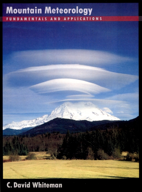 Mountain Meteorology : Fundamentals and Applications, EPUB eBook