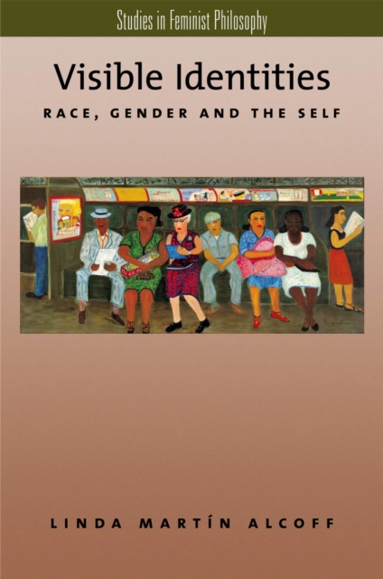 Visible Identities : Race, Gender, and the Self, EPUB eBook
