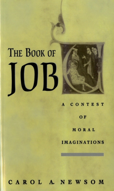 The Book of Job : A Contest of Moral Imaginations, EPUB eBook