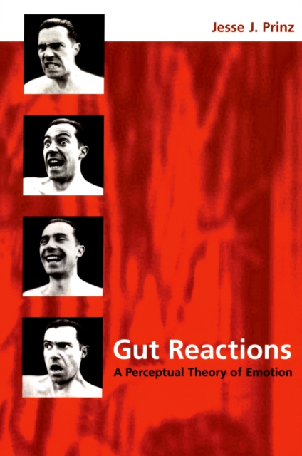 Gut Reactions : A Perceptual Theory of Emotion, EPUB eBook