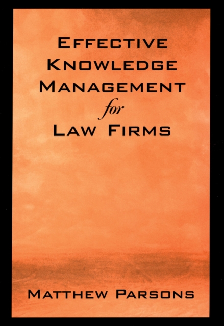 Effective Knowledge Management for Law Firms, EPUB eBook