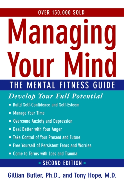 Managing Your Mind : The Mental Fitness Guide, EPUB eBook