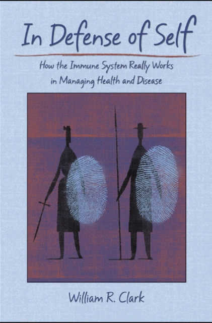 In Defense of Self : How the Immune System Really Works, EPUB eBook