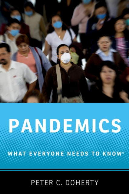 Pandemics : What Everyone Needs to Know?, PDF eBook
