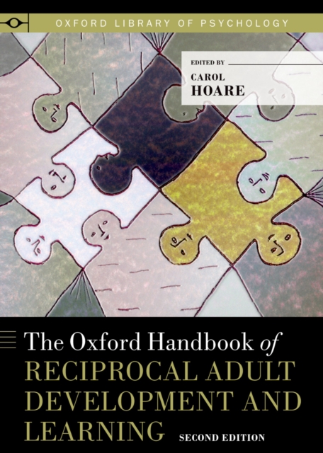The Oxford Handbook of Reciprocal Adult Development and Learning, PDF eBook