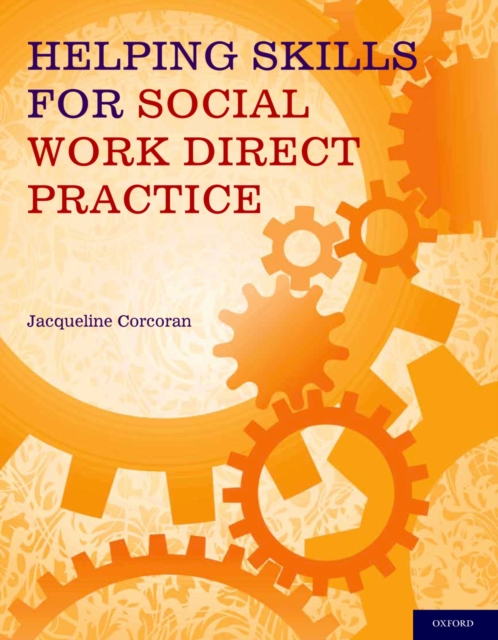 Helping Skills for Social Work Direct Practice, PDF eBook