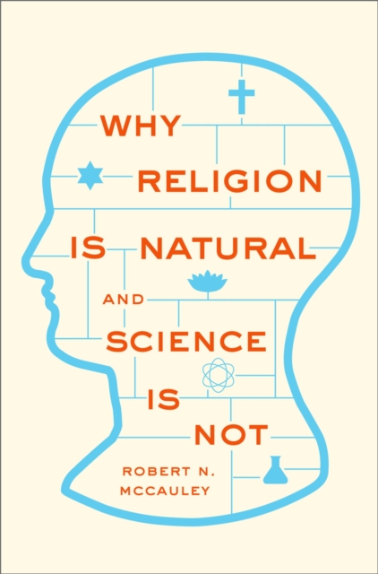 Why Religion is Natural and Science is Not, EPUB eBook