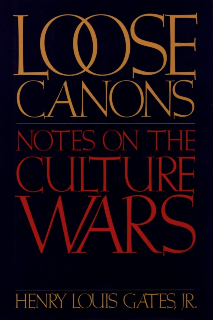Loose Canons : Notes on the Culture Wars, EPUB eBook