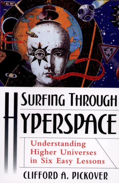 Surfing through Hyperspace : Understanding Higher Universes in Six Easy Lessons, EPUB eBook