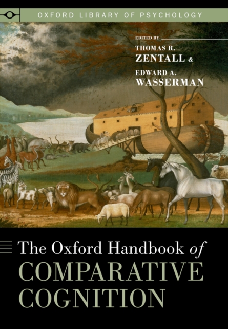 The Oxford Handbook of Comparative Cognition, PDF eBook
