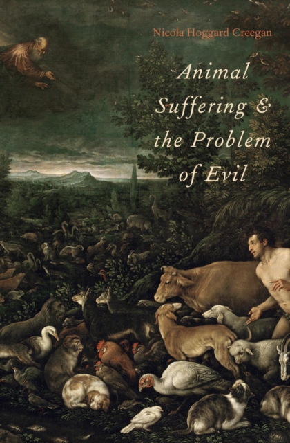 Animal Suffering and the Problem of Evil, PDF eBook