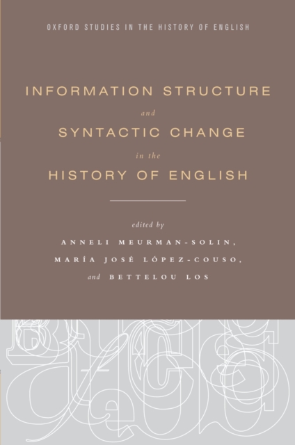 Information Structure and Syntactic Change in the History of English, PDF eBook