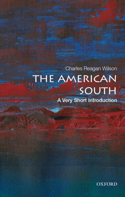 The American South: A Very Short Introduction, EPUB eBook