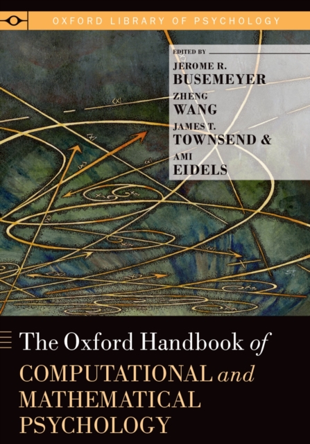 The Oxford Handbook of Computational and Mathematical Psychology, PDF eBook