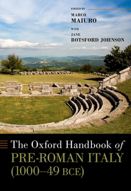 The Oxford Handbook of Pre-Roman Italy (1000--49 BCE), Hardback Book