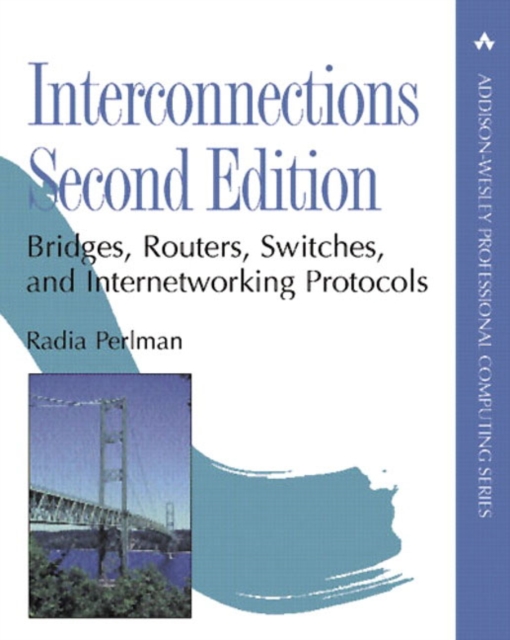 Interconnections : Bridges, Routers, Switches, and Internetworking Protocols, Hardback Book