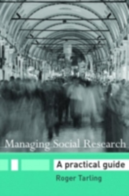 Managing Social Research : A Practical Guide, PDF eBook