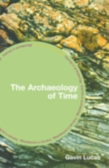 The Archaeology of Time, PDF eBook