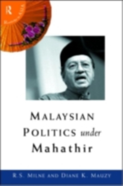 Malaysian Politics Under Mahathir, PDF eBook