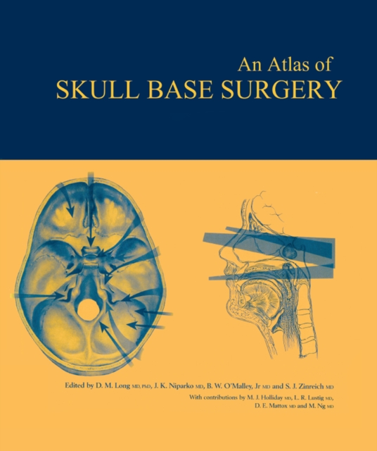 Atlas of Skull Base Surgery, PDF eBook