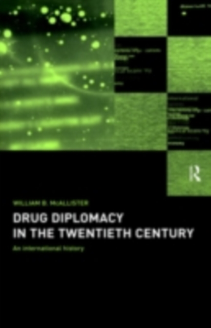 Drug Diplomacy in the Twentieth Century, PDF eBook
