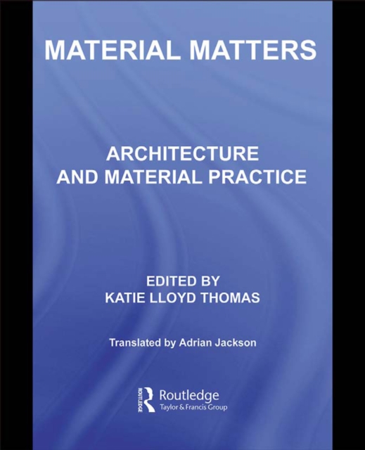 Material Matters : Architecture and Material Practice, PDF eBook