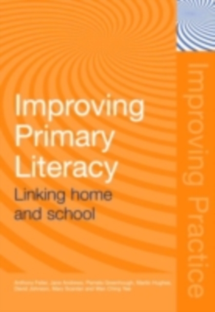Improving Primary Literacy : Linking Home and School, PDF eBook