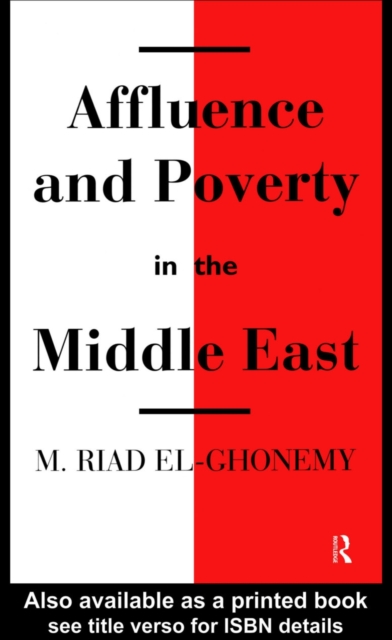 Affluence and Poverty in the Middle East, PDF eBook