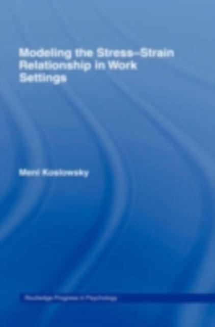 Modelling the Stress-Strain Relationship in Work Settings, PDF eBook