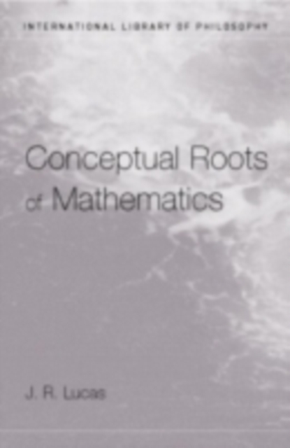Conceptual Roots of Mathematics, PDF eBook