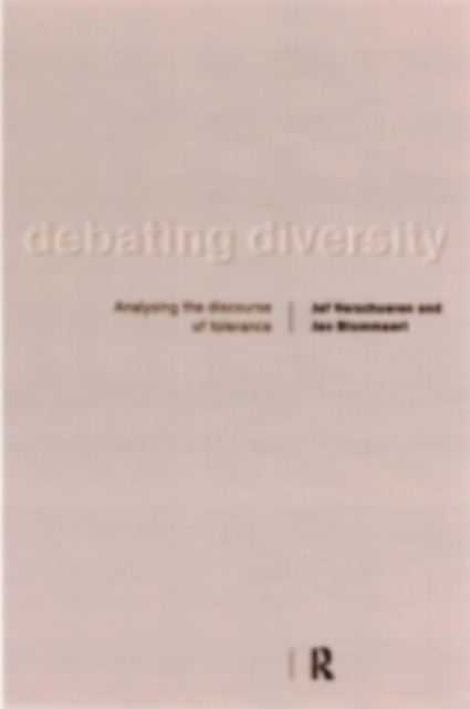 Debating Diversity : Analysing the Discourse of Tolerance, PDF eBook
