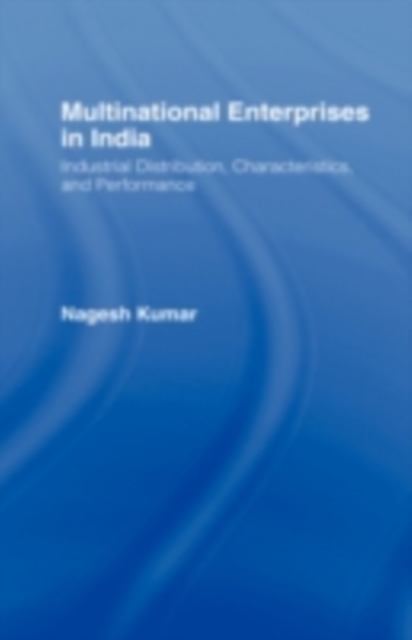 Multinational Enterprises in India : Industrial Distribution, PDF eBook