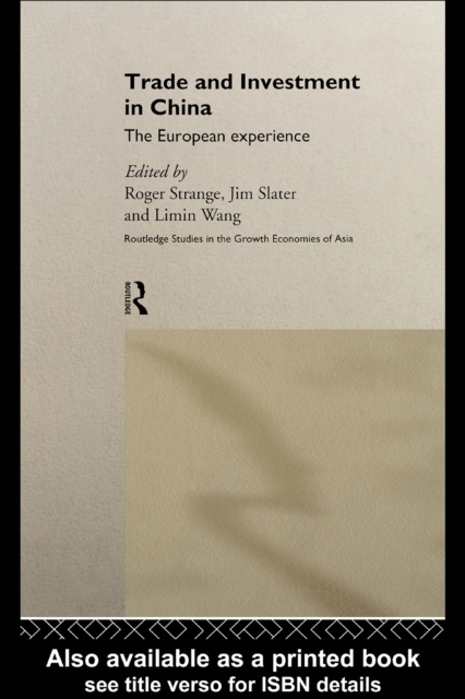 Trade and Investment in China : The European Experience, PDF eBook