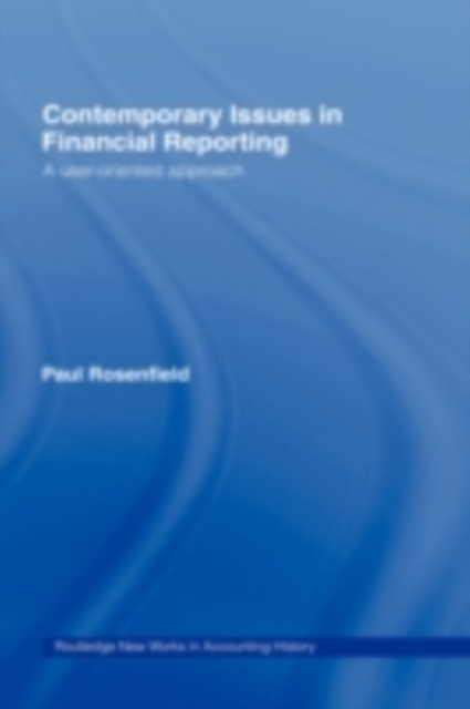 Contemporary Issues in Financial Reporting : A User-Oriented Approach, PDF eBook