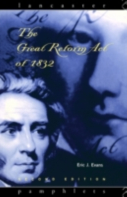 The Great Reform Act of 1832, PDF eBook