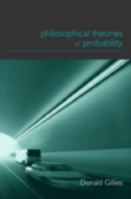 Philosophical Theories of Probability, PDF eBook