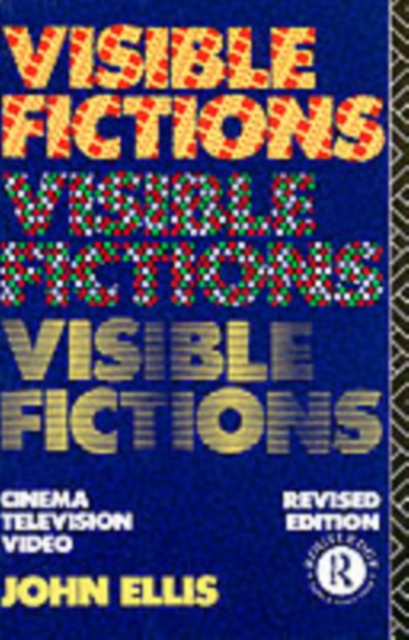 Visible Fictions : Cinema: Television: Video, PDF eBook